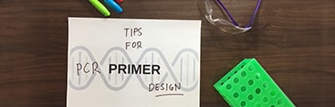 Video: Tips for Designing PCR Primers